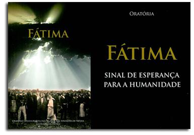 Oratória, Fátima sinal de esperança para a humanidade