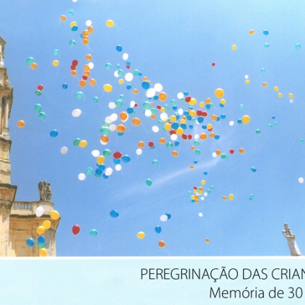 Peregrinação das Crianças memória de 30 anos