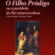Peça teatral do “O Filho Pródigo ou a parábola do Pai misericordioso ” em livro