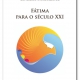 Fátima para o século XXI (Actas do Congresso de Outubro de 2007)
