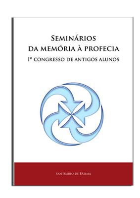 Seminários: da memória à profecia