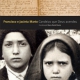«Francisco e Jacinta Marto: candeias que Deus acendeu» - catálogo das exposições comemorativas do centenário dos nascimentos dos Beatos Francisco e Jacinta Marto