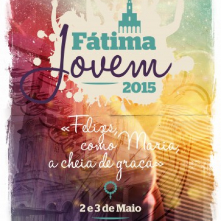 2 e 3 de maio: Fátima Jovem 2015