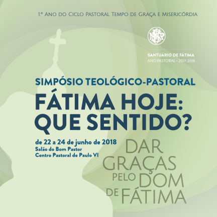 Simposio Teológico-Pastoral va a reflexionar sobre el sentido de Fátima en el mundo contemporáneo