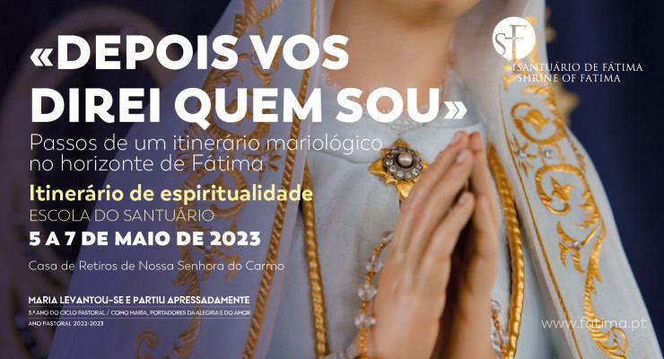 Itinerário de espiritualidade vai dar a conhecer Nossa Senhora