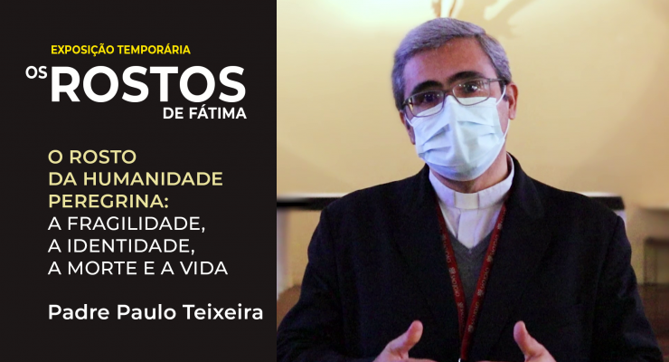 “Não podemos falar da fragilidade vivida num hospital sem trazer Fátima ao nosso coração”, afirma padre Paulo Teixeira