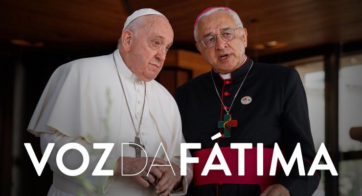 Voz da Fátima recorda legado do Papa Francisco