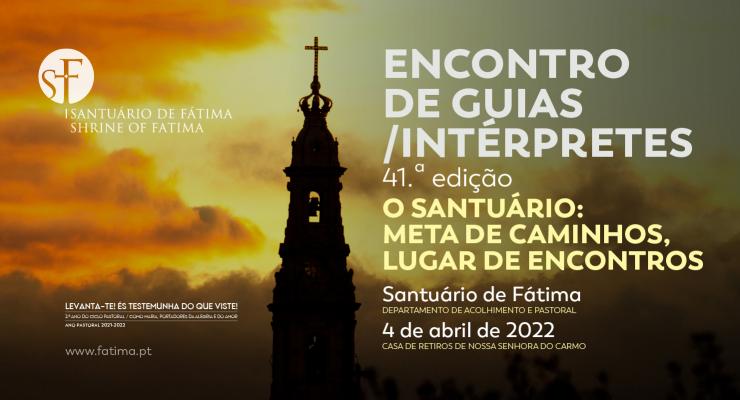 41.º Encontro de Guias-Intérpretes vai perspetivar o Santuário como meta de caminhos e lugar de encontros