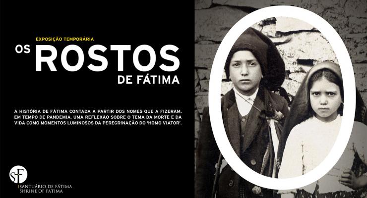 Nova exposição temporária do Santuário vai mostrar os “Rostos de Fátima”