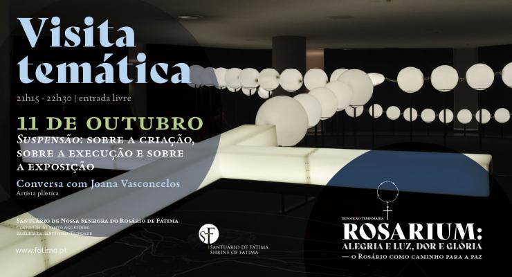 Joana Vasconcelos vai orientar a última Visita Temática do Ano Pastoral 2022/2023 à exposição “Rosarium: Alegria e Luz, Dor e Glória”