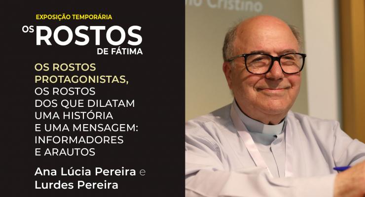 Contributo do padre Luciano Cristino na difusão da mensagem de Fátima é o tema do nono vídeo da série Rostos de Fátima
