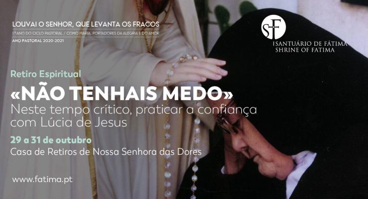 Retiro desafia a praticar a confiança com Lúcia de Jesus